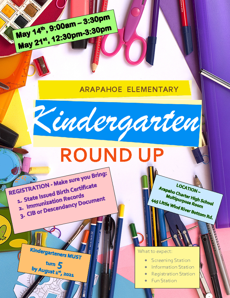 Multicolored Flyer with the words Arapahoe Elementary Kindergarten Round Up.